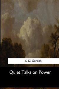 Quiet Talks on Power