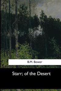 Bokomslag för "Starr, of the Desert"