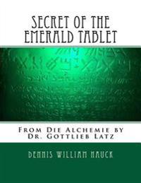 Secret of the Emerald Tablet