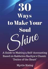 30 Ways to Make Your Soul Shine