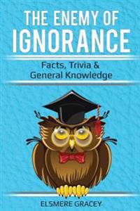 The Enemy of Ignorance