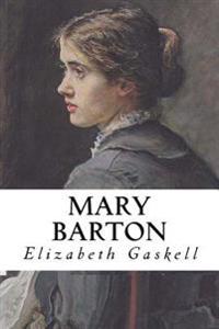 Kirjan kansi "Mary Barton: A Tale of Manchester Life"