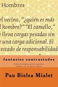 Fantasies Contrastades