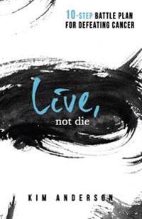 Live, Not Die