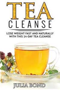 Tea Cleanse: Lose Weight with a Tea Cleanse, Detox Tea, Tea Recipes, Diet Plan, Lose Belly Fat Naturally, Weight Loss, Teatox, Detox, Cleanse your bod