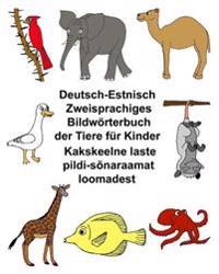 Deutsch-Estnisch Zweisprachiges Bildwörterbuch der Tiere für Kinder