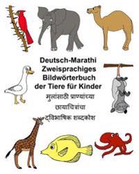 Deutsch-Marathi Zweisprachiges Bildwörterbuch der Tiere für Kinder
