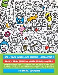 How to Draw Kawaii Cute Animals + Characters 3