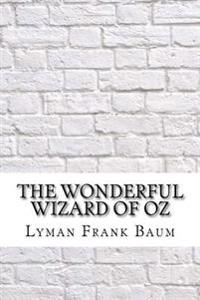 The Wonderful Wizard of Oz