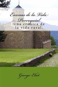 Escenas de la Vida Parroquial