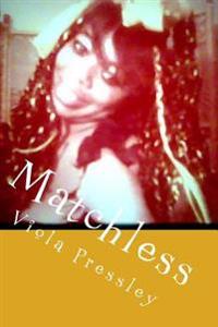 Matchless