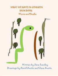 Worm and Snake