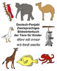 Deutsch-Panjabi Zweisprachiges Bildwörterbuch der Tiere für Kinder