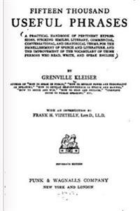 Fifteen Thousand Useful Phrases