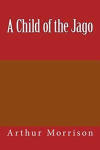 A Child of the Jago