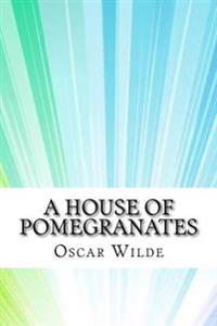 Bokomslag för "A House of Pomegranates"