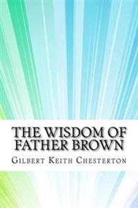 The Wisdom of Father Brown