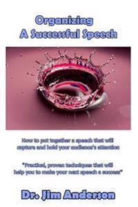 Organizing a Successful Speech