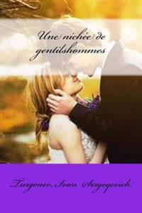 Une Nich�e De Gentilshommes