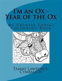 I'm an Ox - Year of the Ox