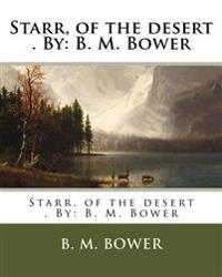 Starr, of the Desert
