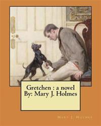 Gretchen