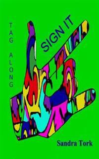 Sign It - Tag Along