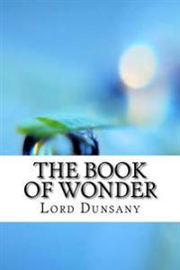 Bokomslag for "The Book of Wonder"