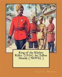 King of the Khyber Rifles