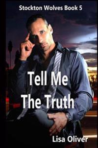 Tell Me the Truth
