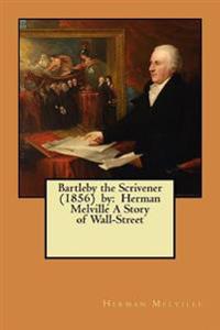 Bartleby the Scrivener
