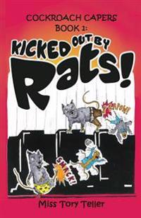 Kicked Out by Rats