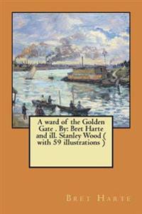 A Ward of the Golden Gate