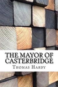 Bokomslag för "The Mayor of Casterbridge"