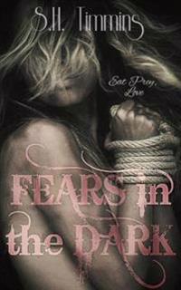 Fears in the Dark