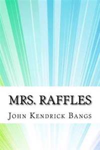Kirjan kansi "Mrs. Raffles"