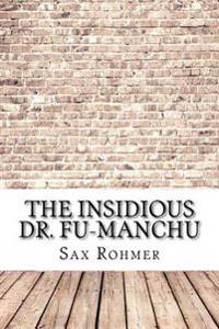 Bokomslag för "The Insidious Dr. Fu-Manchu"