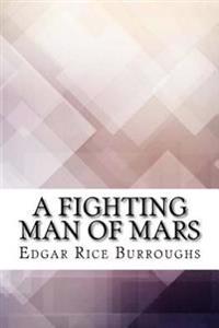 Bokomslag for "A Fighting Man of Mars"