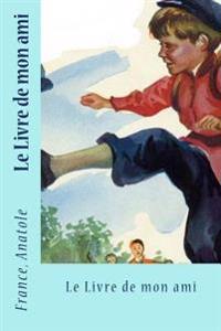 Le Livre De Mon Ami