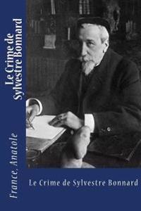Le Crime De Sylvestre Bonnard