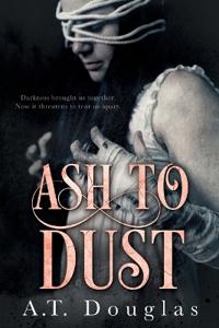 Ash to Dust