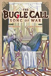 The Bugle Call: Song of War, Vol. 10