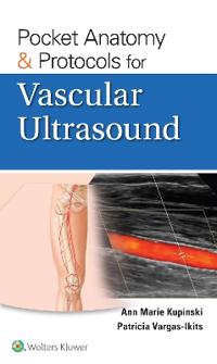 Pocket Anatomy & Protocols for Vascular Ultrasound