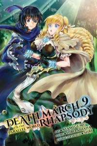 Death March to the Parallel World Rhapsody, Vol. 9 (manga)