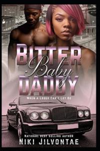 Bitter Baby Daddy