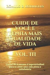 Cuide de voce e tenha mais qualidade de vida - Vol. III