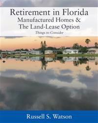 Retirement in Florida Manufactured Homes & The Land-Lease Option