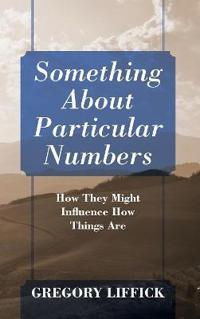 Bokomslag for "Something About Particular Numbers"
