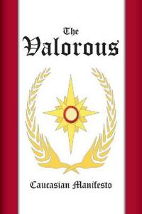 The Valorous