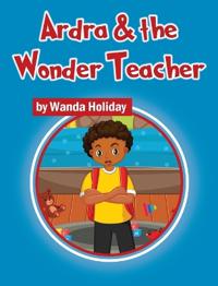 Bokomslag for "Ardra & the Wonder Teacher"